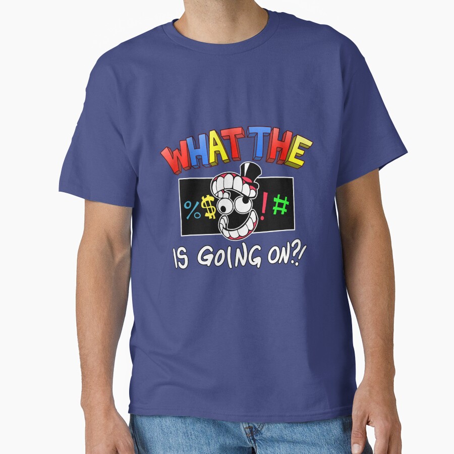The Amazing Digital Circus What The Bleep Is Going On T-shirt - Image 5