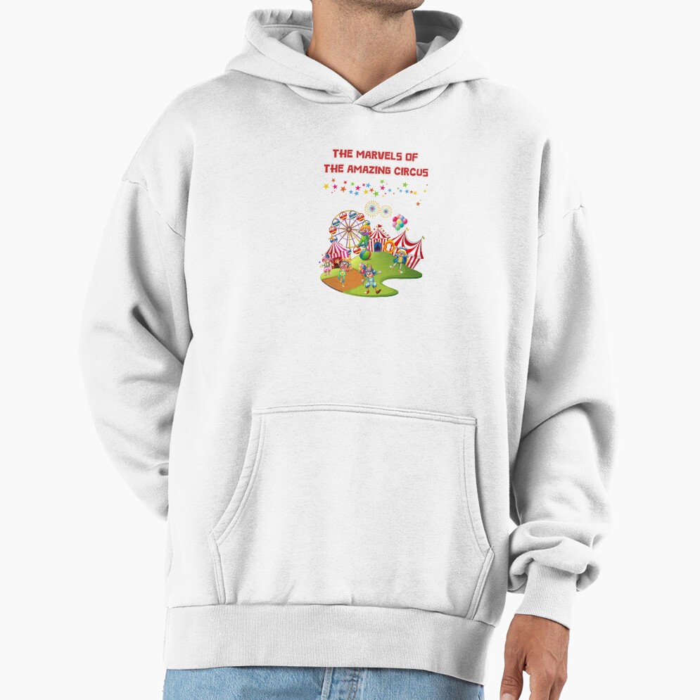 The Marvels Of The Amazing Circus Hoodie